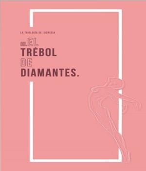 TRÉBOL DE DIAMANTES, EL | 9788494899423 | EGUIDAZU RAMÍREZ, PATRICIA