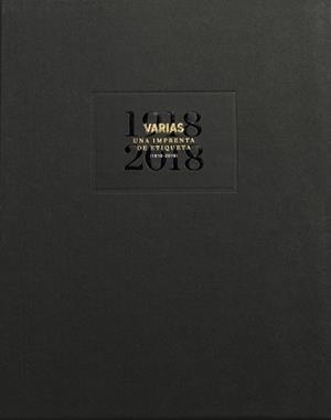 VARIAS, UNA IMPRENTA DE ETIQUETA (1918-2018) | 9788416445295 | FORNS VARIAS, JOSEP / ROMEU ALEMANY, ANTONI