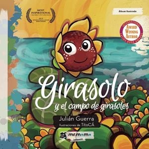 GIRASOLO Y EL CAMPO DE GIRASOLES | 9788417105563 | GUERRA, JULIÁN