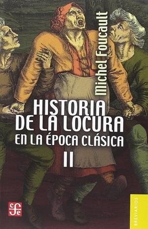 HISTORIA DE LA LOCURA VOL.2 | 9788437508023 | FOCAULT, MICHEL