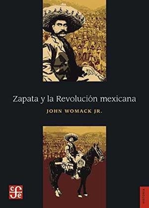 ZAPATA Y LA REVOLUCIÓN MEXICANA | 9786071654083 | WOMACK, JOHN