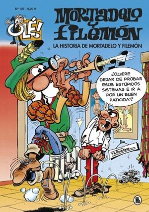 OLÉ MORTADELO 107 : LA HISTORIA DE MORTADELO Y FILEMÓN | 9788402421760 | IBÁÑEZ, FRANCISCO