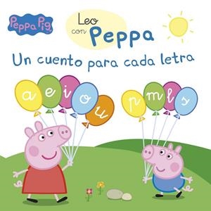 LEO CON PEPPA : UN CUENTO PARA CADA LETRA | 9788448846336 | HASBRO,/EONE,
