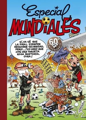 SUPER HUMOR MORTADELO 09 : ESPECIAL MUNDIALES | 9788402421746 | IBÁÑEZ, FRANCISCO