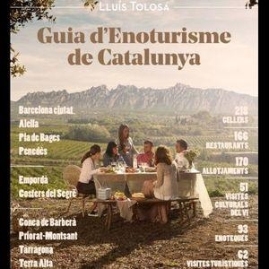 GUIA D'ENOTURISME DE CATALUNYA | 9788460850182 | TOLOSA, LLUÍS
