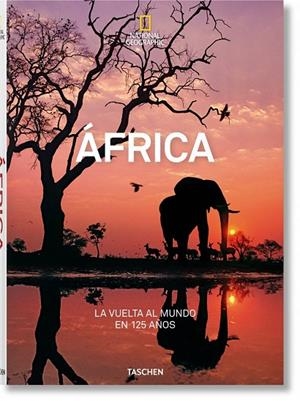 NATIONAL GEOGRAPHIC. LA VUELTA AL MUNDO EN 125 AÑOS. ÁFRICA | 9783836568746 | YOGERST, JOE