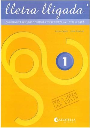 LLETRA LLIGADA 01 | 9788484124283 | CAPELL I TOMÀS, FERMÍ / PASCUAL I VIDAL, IRENE
