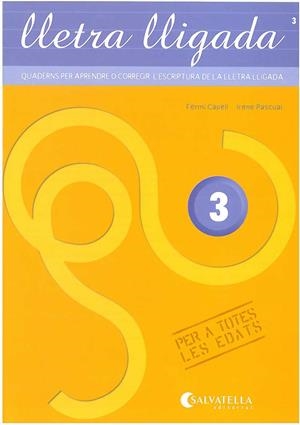 LLETRA LLIGADA 03 | 9788484124306 | CAPELL I TOMÀS, FERMÍ / PASCUAL I VIDAL, IRENE