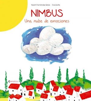 NIMBUS - UNA NUBE DE EMOCIONES | 9788484129950 | FERNÁNDEZ SELVA, NOEMÍ