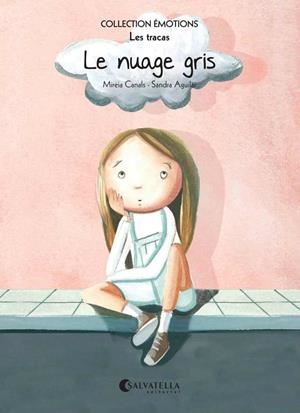 NUAGE GRIS, LE | 9788484128922 | CANALS BOTINES, MIREIA