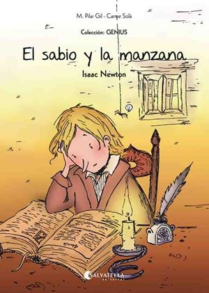 SABIO Y LA MANZANA, EL (ISAAC NEWTON) | 9788484129158 | GIL, M. PILAR