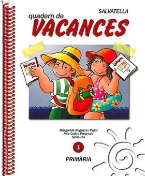 VACANCES 01 | 9788472105157 | NOGUERA PUJOL, MARGARIDA