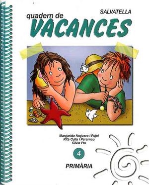 VACANCES 04 | 9788472107182 | NOGUERA PUJOL, MARGARIDA