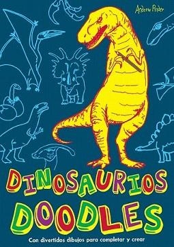 DINOSAURIOS DOODLE | 9788415278474 | PINDER, ANDREW
