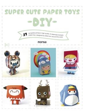 SUPER CUTE PAPER TOYS - DIY | 9788416500291 | INSTITUTO MONSA DE EDICIONES, S.A