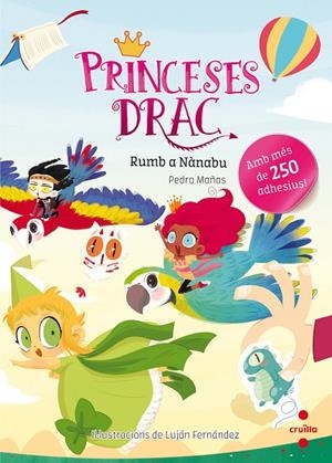 PRINCESES DRAC ADHESIUS : RUMB A NANABU | 9788466143165 | MAÑAS, PEDRO