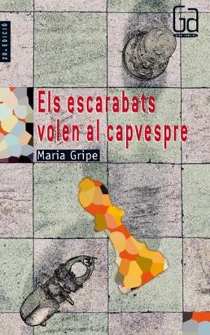 ESCARABATS VOLEN AL CAP VESPRE, ELS | 9788476292167 | GRIPE, MARIA