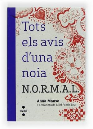 TOTS AVIS D'UNA NOIA N.O.R.M.A.L. | 9788466129336 | MANSO, ANNA