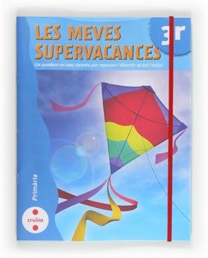 TEVES SUPERVACANCES 3 EP, LES | 9788466129206 | Q VACANCES