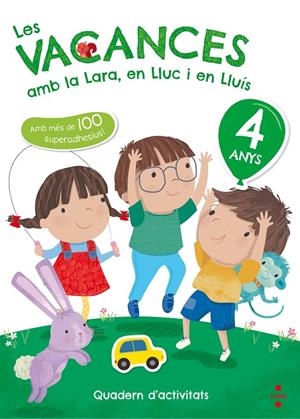 VACANCES AMB LA LARA, EN LLUC I EN LLUÍS, LES 4 ANYS | 9788466143721 | RUIZ GARCÍA, MARÍA JESÚS