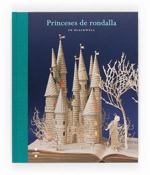 PRINCESES DE RONDALLA | 9788466130813 | GRIMM, JACOB / PERRAULT, CHARLES / GRIMM, WILHELM / ANDERSEN, HANS CHRISTIAN / JONES, WENDY