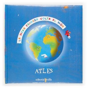 ATLES. LA MEVA PRIMERA VOLTA AL MON | 9788466108720 | AMEN, SOPHIE