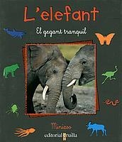 ELEFANT, L' | 9788466104654 | DENIS-HUOT, CHRISTINE / DENIS-HUOT, MICHEL