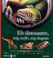 DINOSAURES, MIG OCELLS, MIG DRAGÓNS, ELS | 9788466102506 | GALLIMARD JEUNESSE, ÉDITIONS
