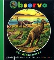 OBSERVO. ELS DINOSAURES | 9788482868295 | GALLIMARD JEUNESSE, ÉDITIONS