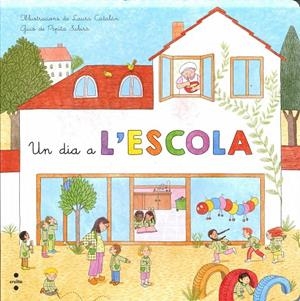 DIA A L'ESCOLA, UN | 9788466138598 | SUBIRÀ TARRUELLA, PEPITA