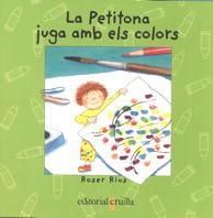 PETITONA JUGA AMB EL COLORS, LA | 9788482865829 | RIUS CAMPS, ROSER