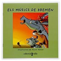 MUSICS DE BREMEN, ELS | 9788466107020 | GRIMM, JACOB / GRIMM, WILHELM