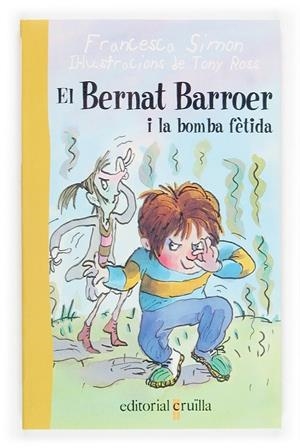 BERNAT  BARROER I LA BOMBA FETIDA | 9788466106177 | SIMON, FRANCESCA
