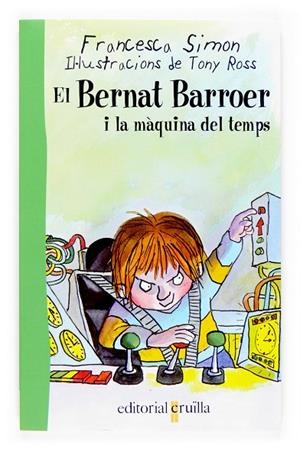 BERNAT BARROER I LA MAQUINA DEL TEMPS, EL | 9788466114059 | SIMON, FRANCESCA