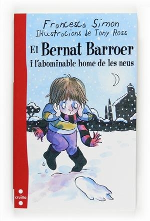 BERNAT  BARROER I L'ABOMINABLE HOME DE LES NEUS | 9788466123563 | SIMON, FRANCESCA