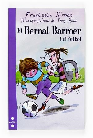 BERNAT BARROER I EL FUTBOL | 9788466117814 | SIMON, FRANCESCA