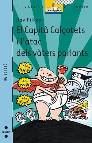 CAPITÀ CALCOTETS I L'ATAC DELS VÀTERS PARLANTS, EL | 9788466104647 | PILKEY, DAV