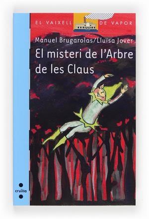 MISTERI DE L'ARBRE DE LES CLAUS, EL | 9788466134132 | BRUGAROLAS I MASLLORENS, MANUEL