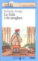 XOLA I ELS SENGLA, LA | 9788482864884 | ATXAGA, BERNARDO