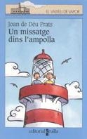 MISSATGE DINS L'AMPOLLA, UN | 9788466100458 | PRATS, JOAN DE DÉU
