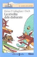 REVOLTA DELS DISBARATS, LA | 9788482863467 | O'CALLAGHAN I DUCH, ELENA