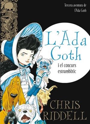 ADA GOTH I EL CONCURS ESTRAMBOTIC, L' | 9788466139892 | RIDDELL, CHRIS