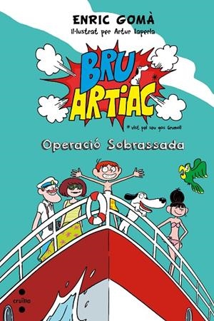 BRU ARTIAC 02 : OPERACIÓ SOBRASSADA | 9788466138604 | GOMÀ, ENRIC