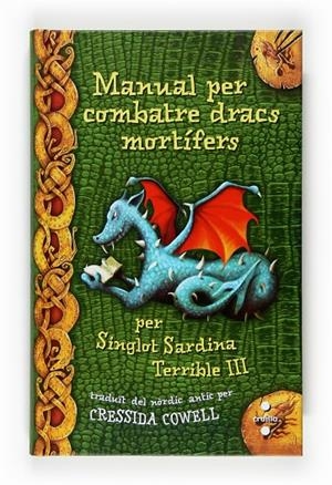 MANUAL PER COMBATRE DRAGONS MORTIFERS | 9788466123808 | COWELL, CRESSIDA