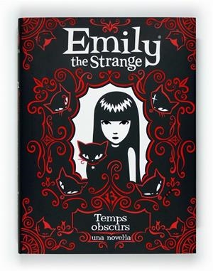 EMILY THE STRANGE - TEMPS OBSCURS | 9788466128360 | REGER