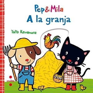 PEP & MILA A LA GRANJA | 9788466143356 | KAWAMURA, YAYO