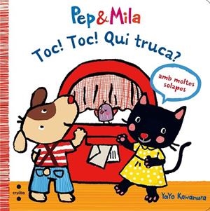 PEP & MILA : TOC! TOC! QUI TRUCA? | 9788466139588 | KAWAMURA, YAYO