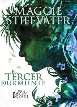 TERCER DURMIENTE, EL | 9788467582758 | STIEFVATER, MAGGIE