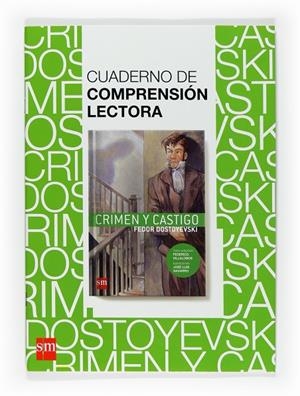 CRIMEN Y CASTIGO. CUADERNO DE COMPRENSION LECTORA | 9788467527513 | CUADERNO
