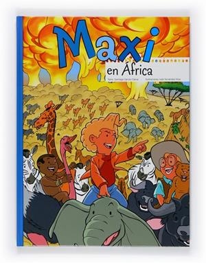 MAXI EN AFRICA | 9788467543605 | GARCÍA-CLAIRAC, SANTIAGO